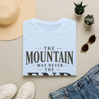 The Mountain Was Never the End — product view 8