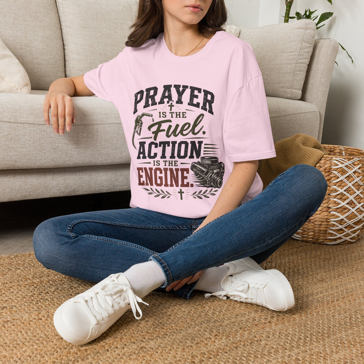 Prayer Is The Fuel Action Is The Engine T-Shirt T-shirt view 30