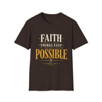 Dark Chocolate Faith Makes Things Possible Luke 1:37 T-shirt front view