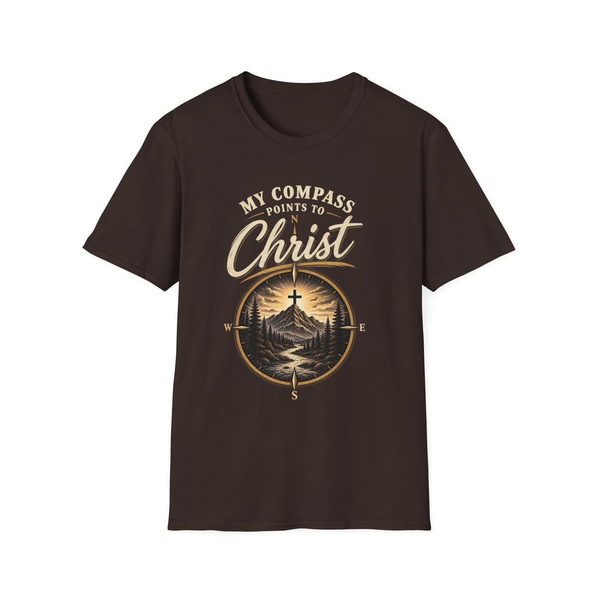 Dark Chocolate My Compass Points to Christ Christian T-shirt front view