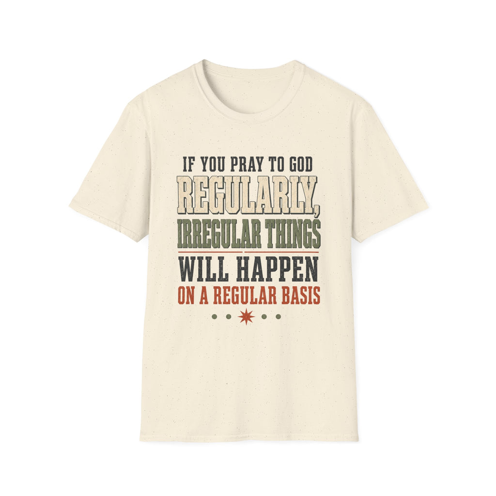 Prayer Humor Christian T-Shirt, front product view 3