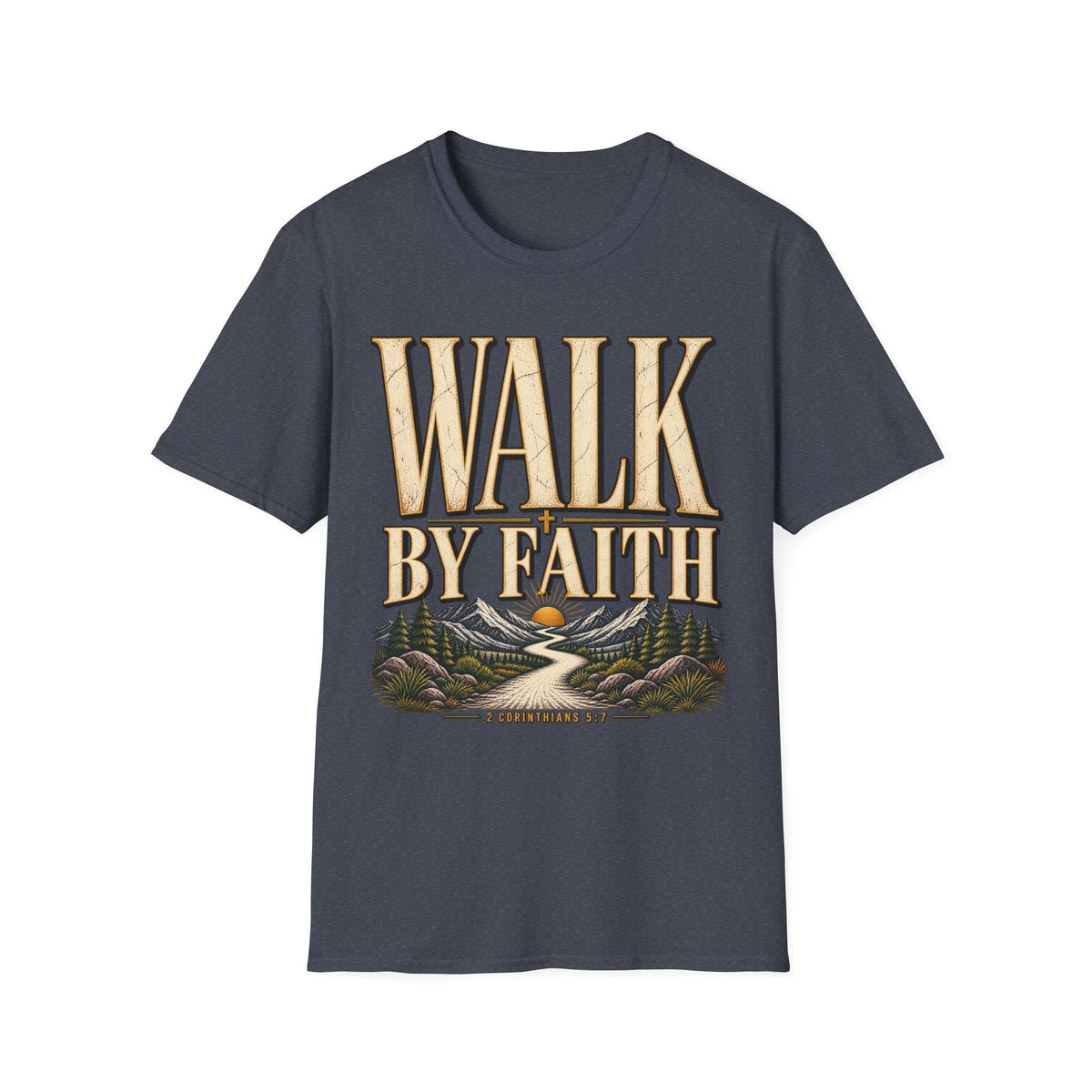 Walk by Faith 2 Corinthians 5:7 heather navy Christian T-shirt front view