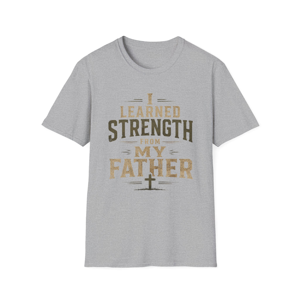 I Learned Strength From My Father T-shirt view 12