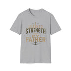 I Learned Strength From My Father T-shirt view 12