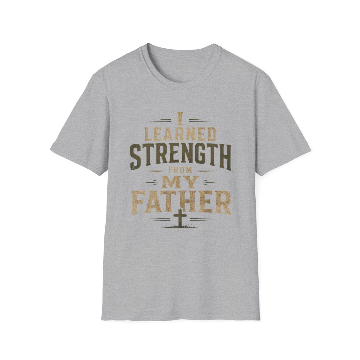 I Learned Strength From My Father T-shirt view 12