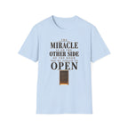 The Miracle Is on the Other Side Christian Faith T-shirt product view 9