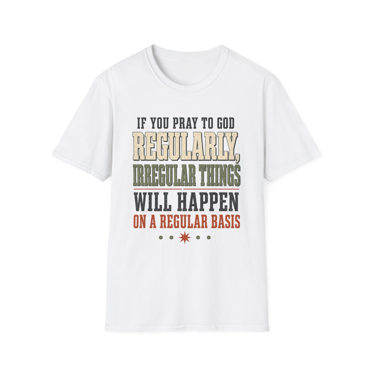 Prayer Humor Christian T-Shirt, front product view 1