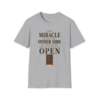 The Miracle Is on the Other Side Christian Faith T-shirt product view 7