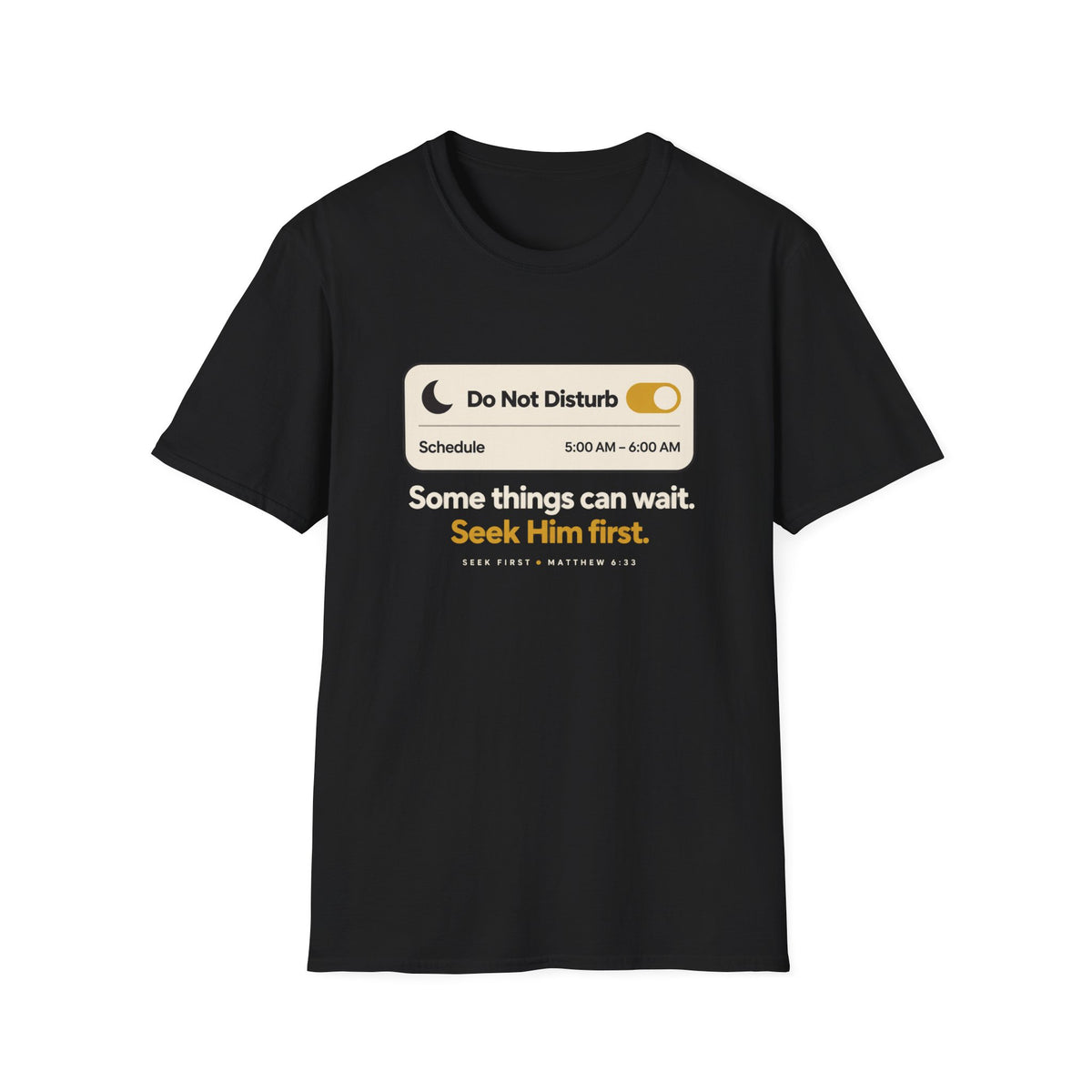 Do Not Disturb 5–6 AM Christian T-Shirt