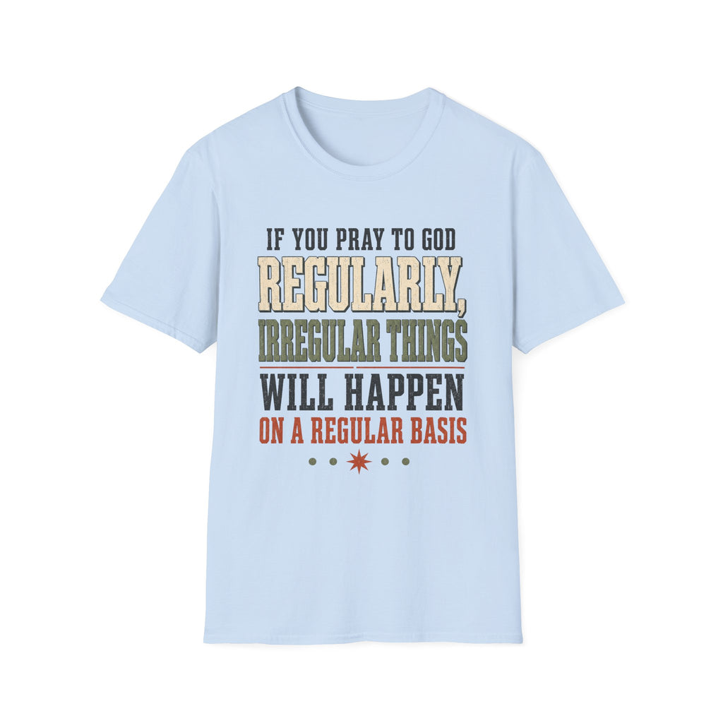 Prayer Humor Christian T-Shirt, front product view 5