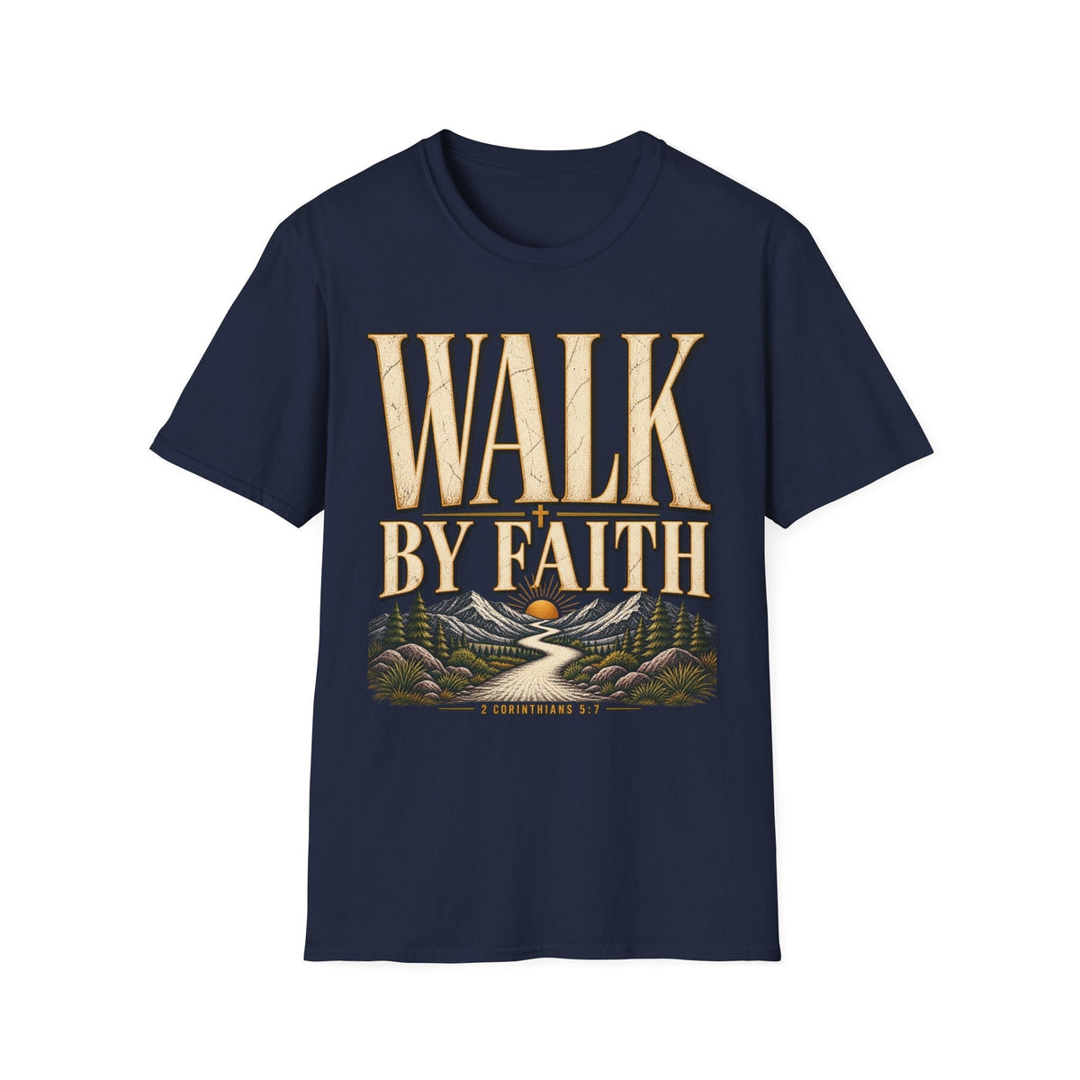 Walk by Faith 2 Corinthians 5:7 navy Christian T-shirt front view