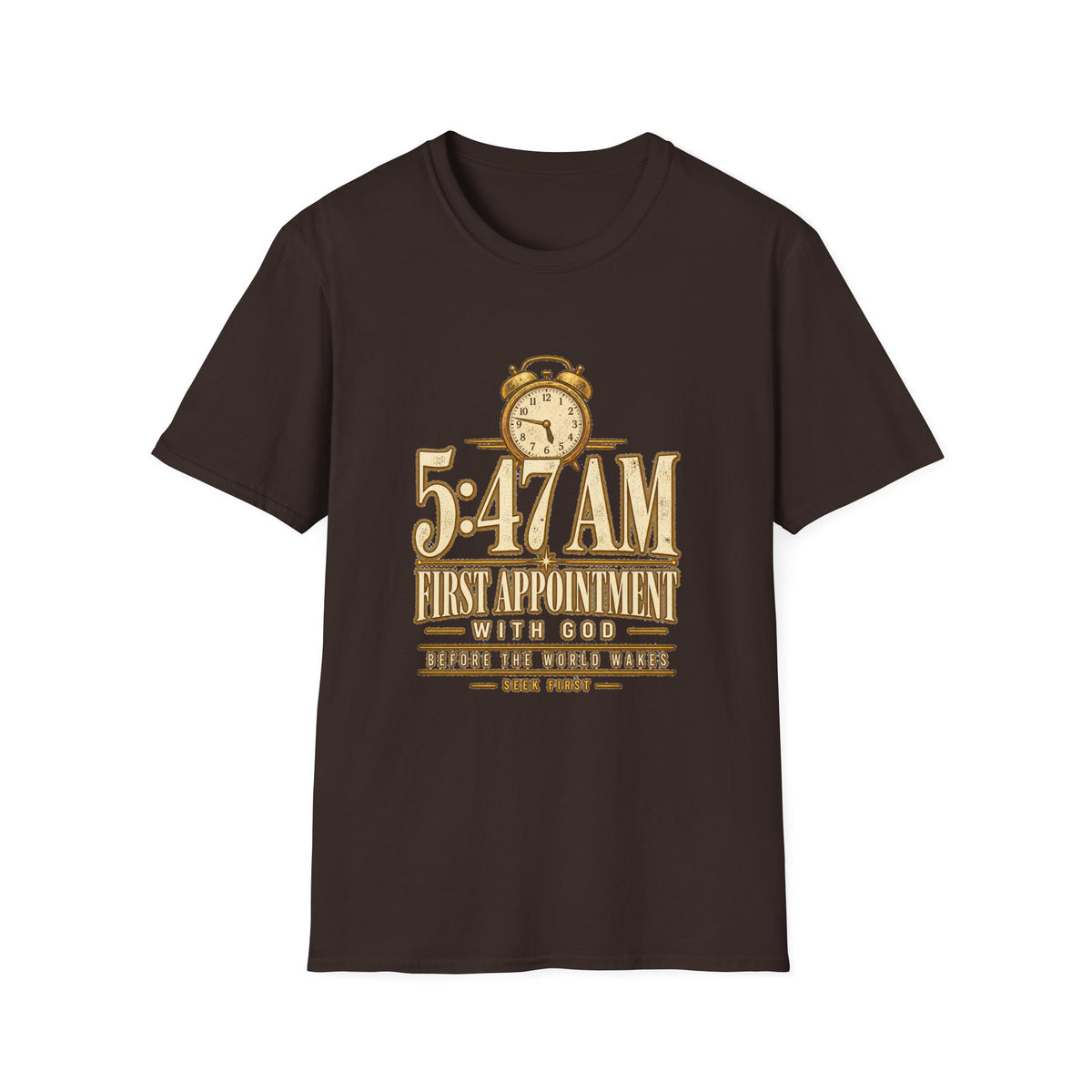 5:47 AM — First Appointment With God | Christian Faith Tee