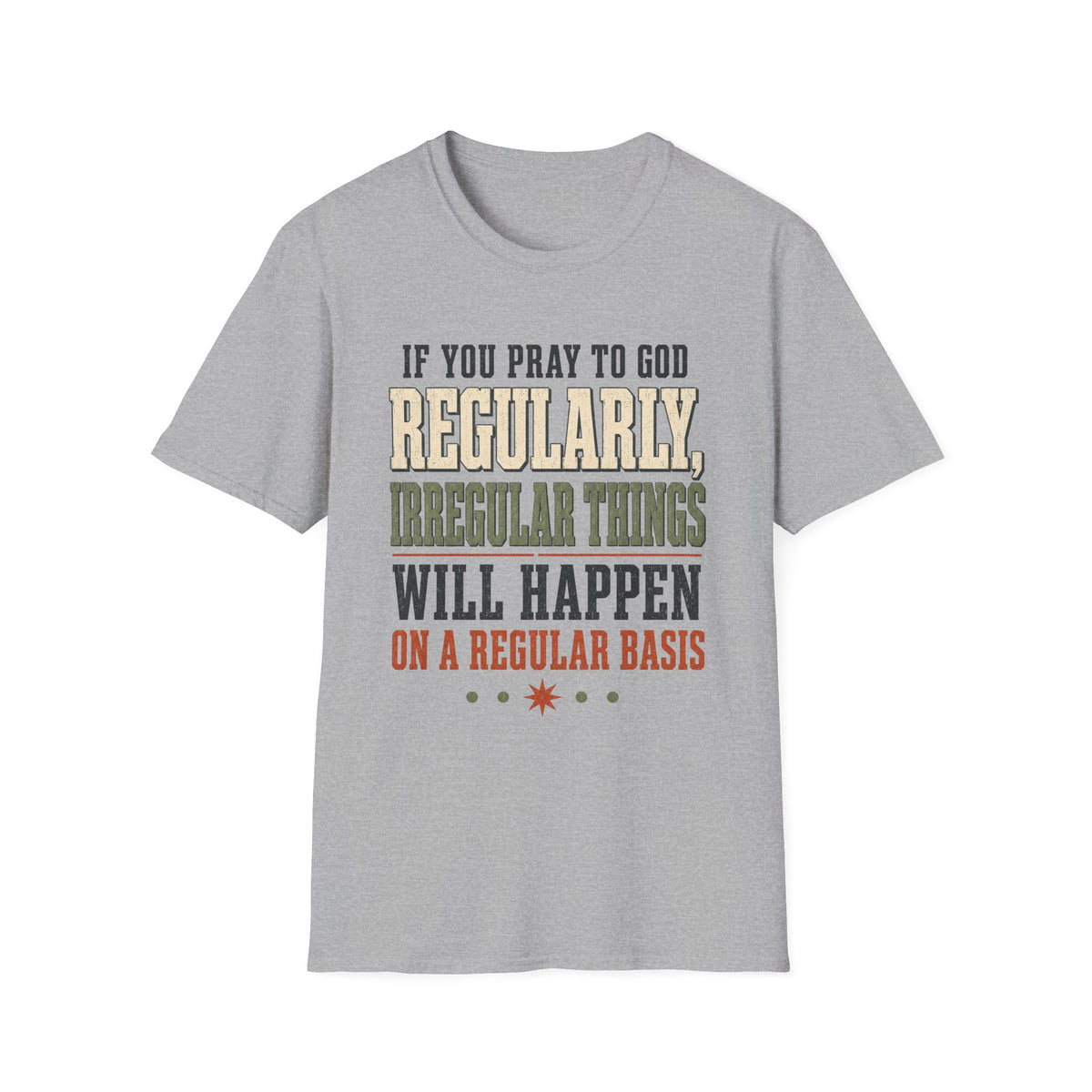 Prayer Humor Christian T-Shirt, front product view 2