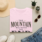 The Mountain Was Never the End — product view 5
