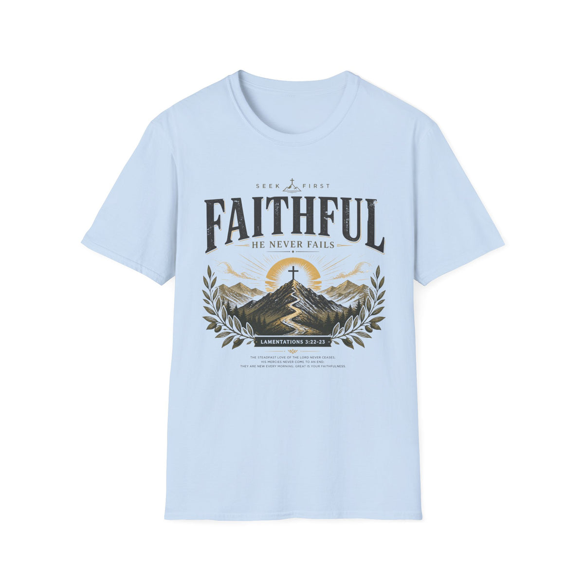 Faithful He Never Fails T-Shirt T-shirt view 16