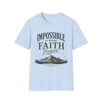 Impossible Is Where Faith Begins T-shirt view 22