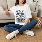 You Cannot Walk on Water If You Never Get Out the Boat T-Shirt Printify product image 7