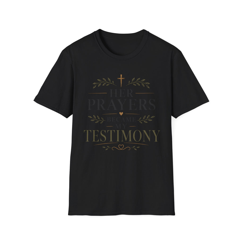Her Prayers Became My Testimony T-shirt view 11