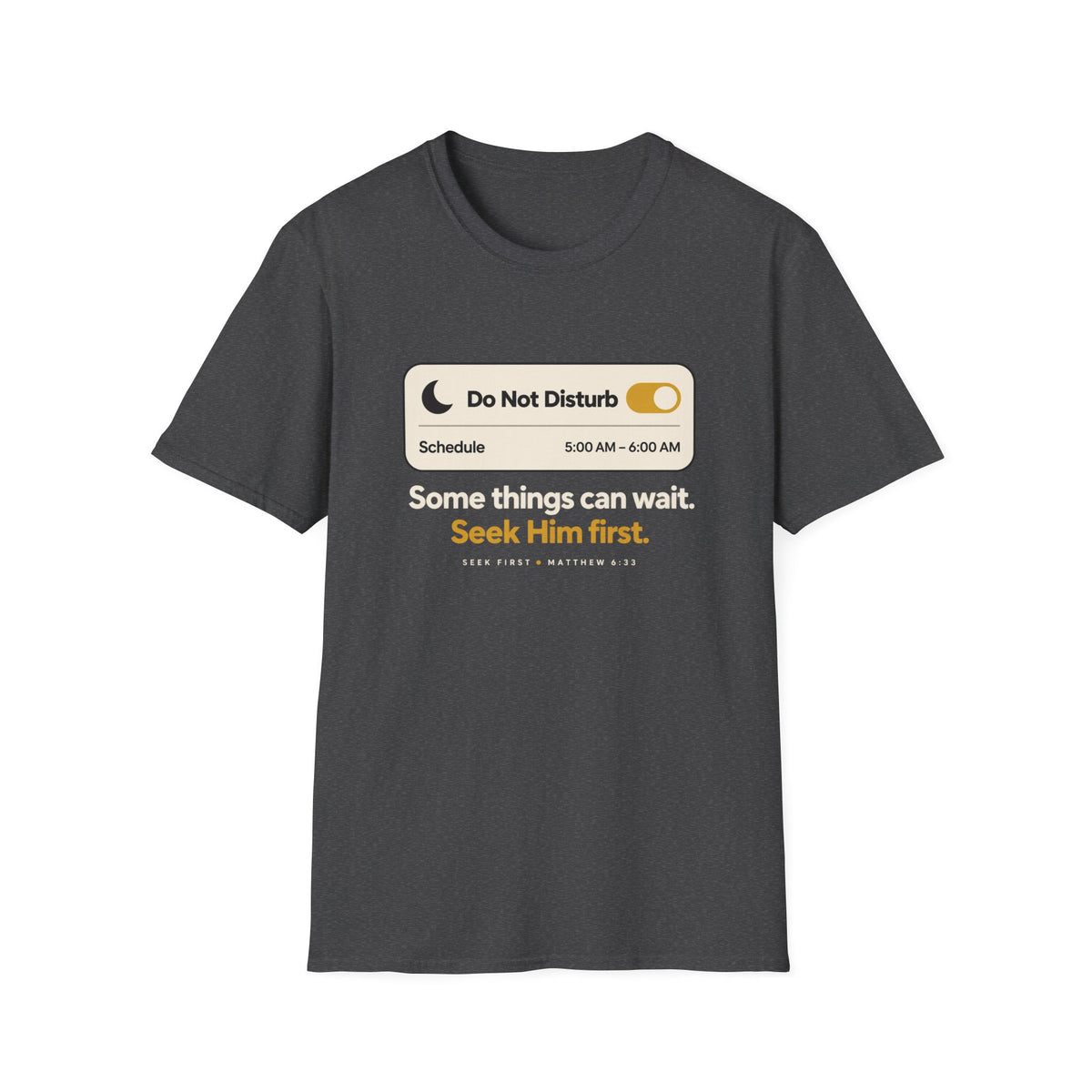 Do Not Disturb 5–6 AM Christian T-Shirt