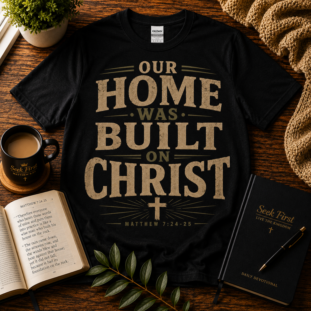 Seek First Our Home Was Built on Christ Christian T-shirt lifestyle hero image
