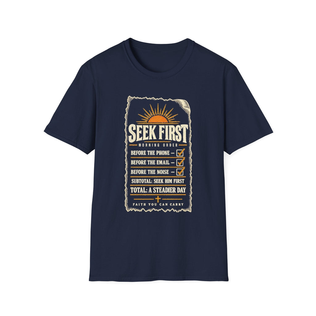 Navy Seek First Morning Order Christian T-shirt