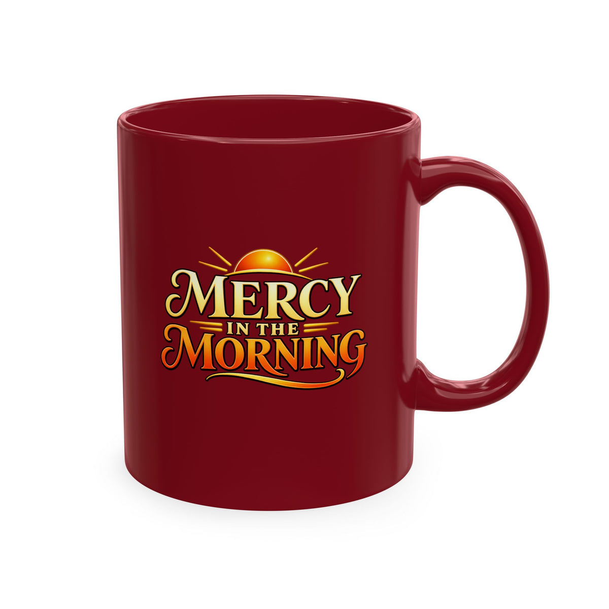 Burgundy Mercy in the Morning Christian coffee mug