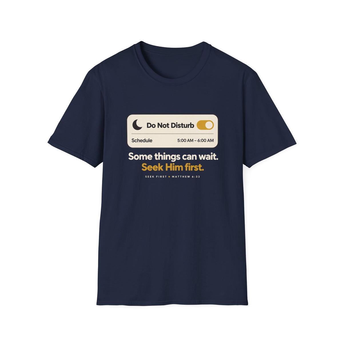 Do Not Disturb 5–6 AM Christian T-Shirt