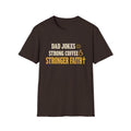Dad Jokes, Strong Coffee, Stronger Faith Gildan 64000 Christian T-Shirt – Printify product view 3