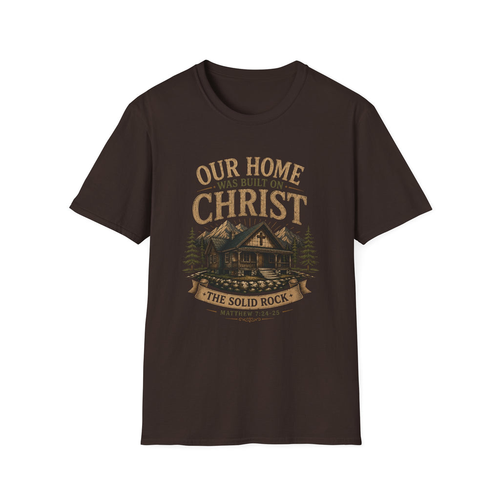 Our Home Was Built on Christ T-shirt view 10