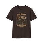Our Home Was Built on Christ T-shirt view 10