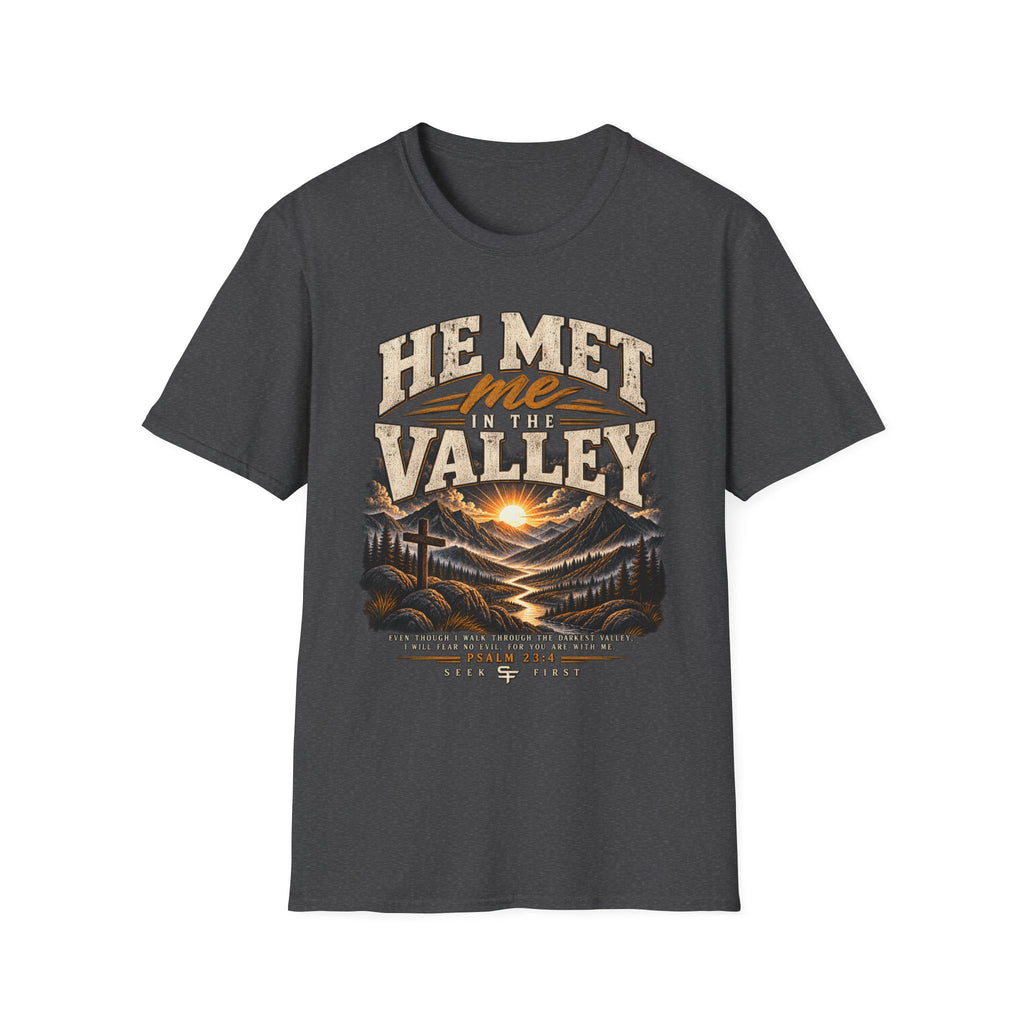 He Met Me in the Valley T-Shirt — product view 13