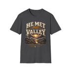 He Met Me in the Valley T-Shirt — product view 13