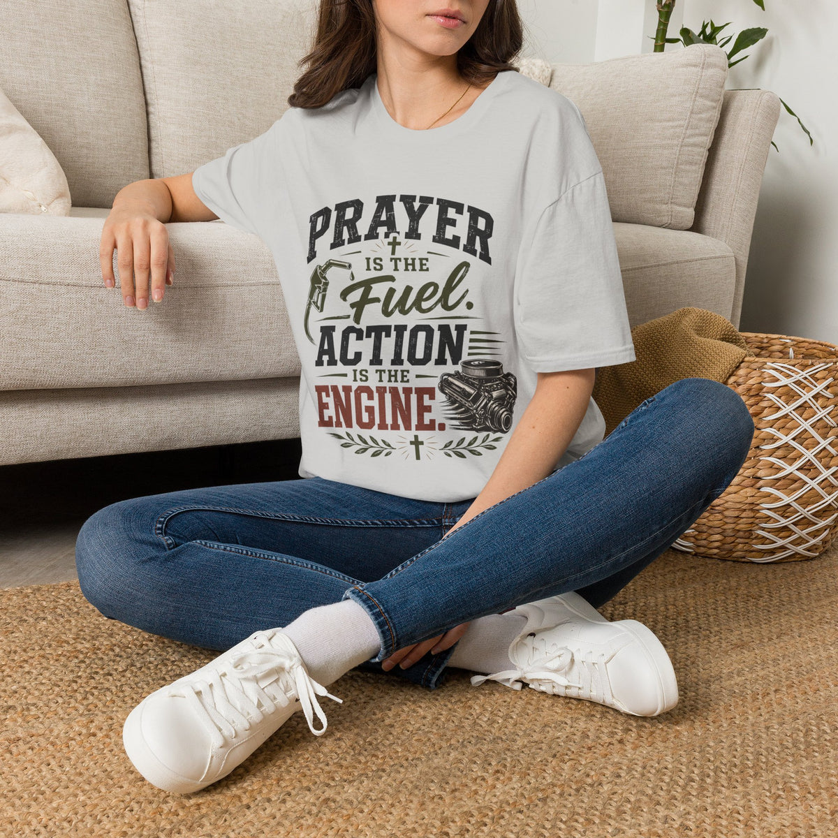 Prayer Is The Fuel Action Is The Engine T-Shirt T-shirt view 18