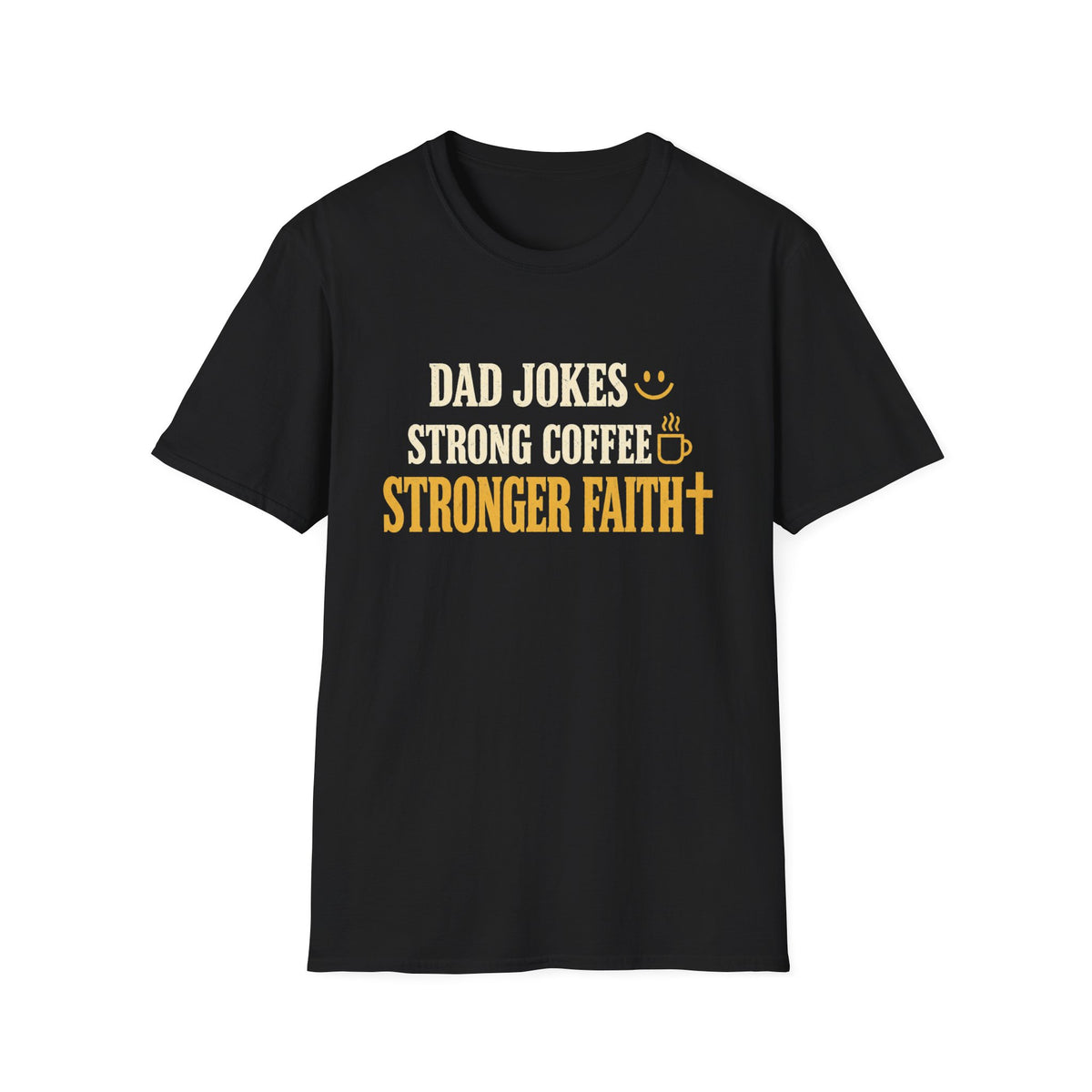 Dad Jokes, Strong Coffee, Stronger Faith Gildan 64000 Christian T-Shirt – Printify product view 2