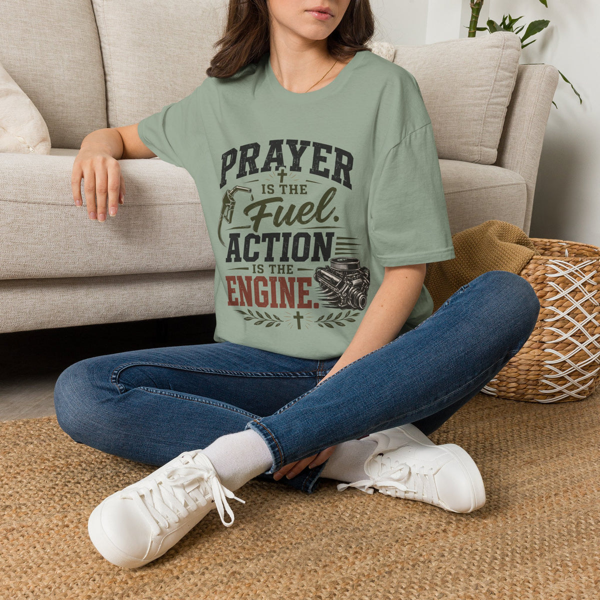 Prayer Is The Fuel Action Is The Engine T-Shirt T-shirt view 27
