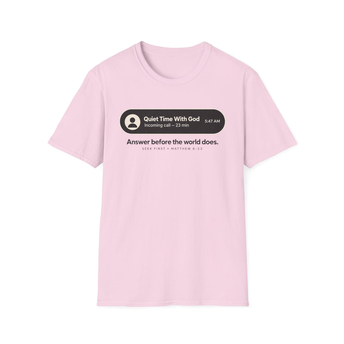 Quiet Time 5:47 AM Christian T-Shirt