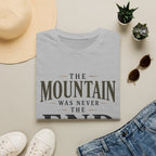 The Mountain Was Never the End — product view 7