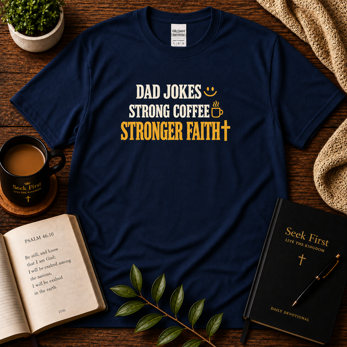 Dad Jokes, Strong Coffee, Stronger Faith Christian T-Shirt in Navy – Seek First