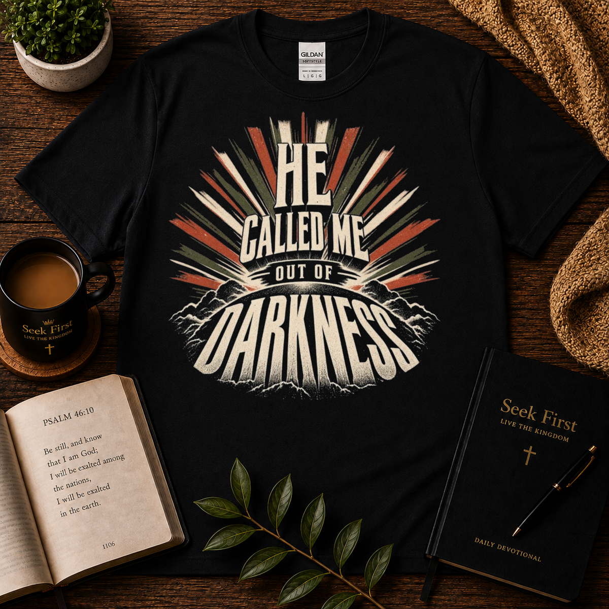 He Called Me Out of Darkness Christian T-Shirt — premium Seek First hero image