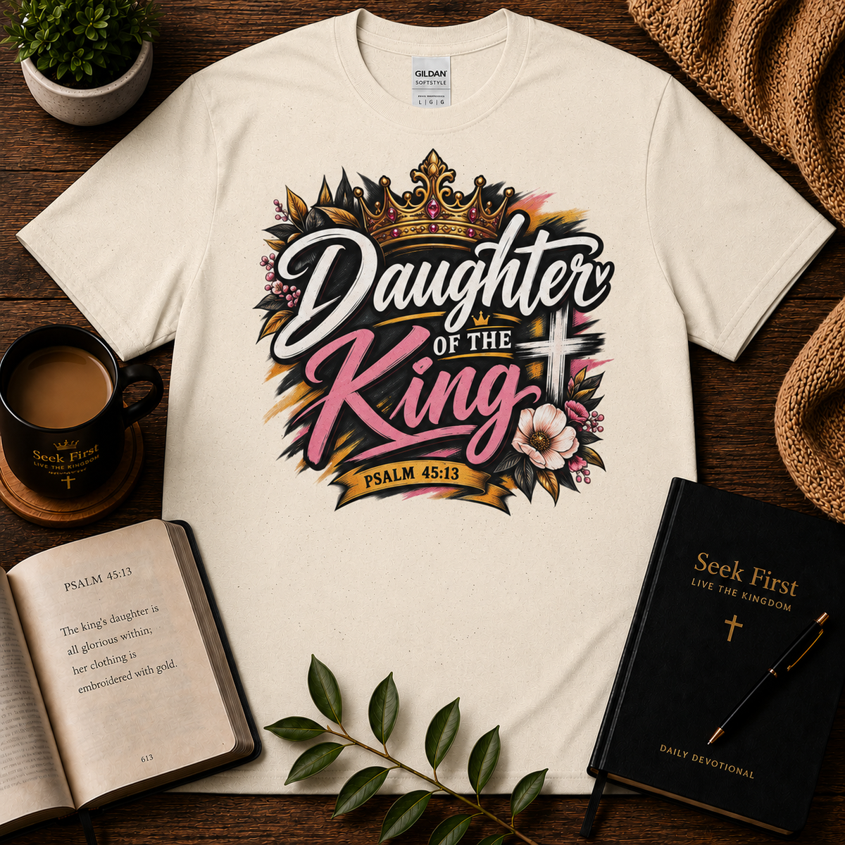Daughter of the King Psalm 45:13 Christian T-shirt in Natural