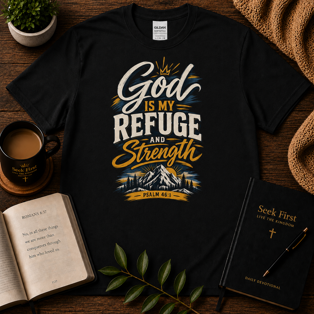 God Is My Refuge and Strength black Gildan Softstyle T-shirt — Psalm 46:1 Seek First hero image