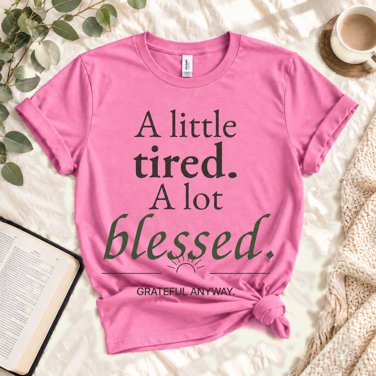 A Little Tired. A Lot Blessed. — Azalea custom hero