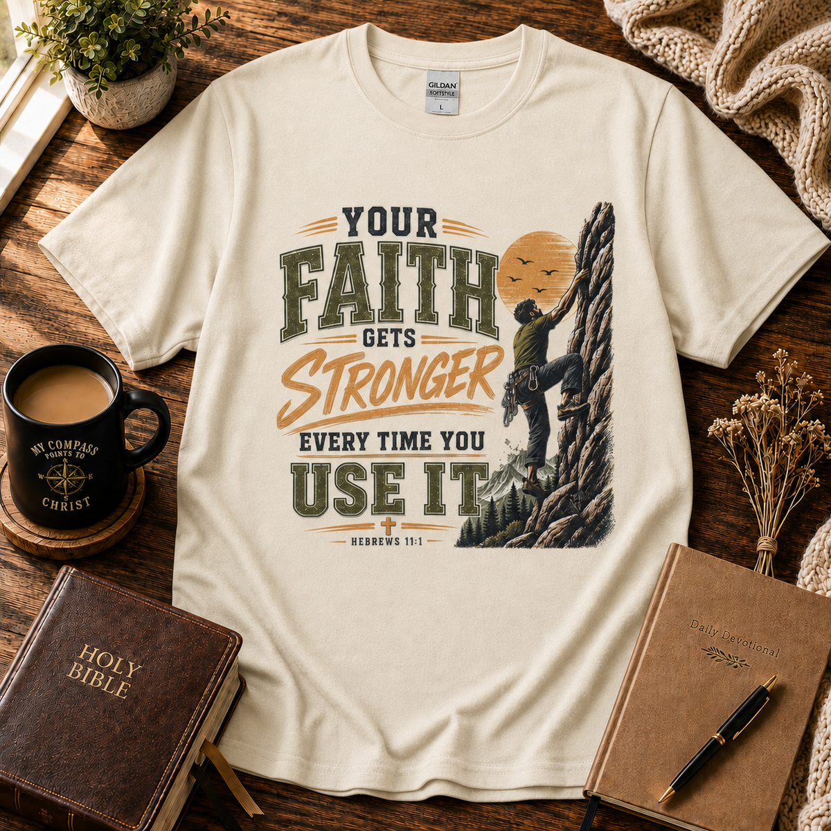 Your Faith Gets Stronger Hebrews 11:1 natural Christian T-shirt premium Seek First flat-lay